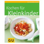 GU - Kochen für Kleinkinder